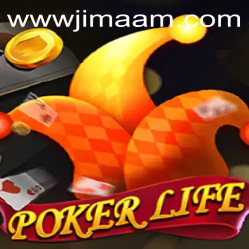 Exploring PokerLife: A Modern Card Game Phenomenon with Jimaam Com